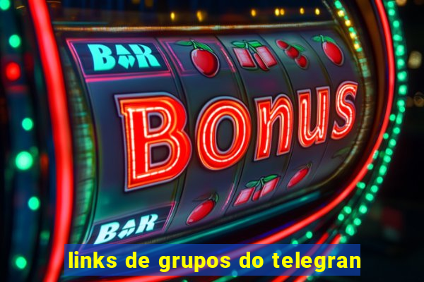 links de grupos do telegran